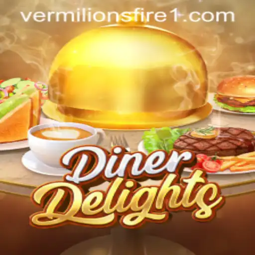 DinerDelights: A Culinary Adventure with Vermilion's Fire