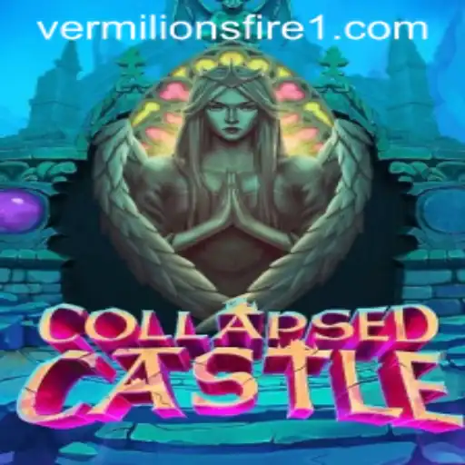 Unveiling the Mysteries of CollapsedCastle: A Journey Through Vermilion's Fire